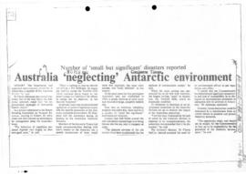 "Australia 'neglecting' Antarctic environment" The Canberra Times