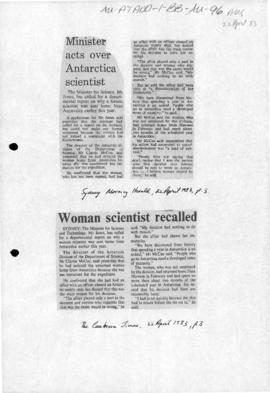 "Minister acts over Antarctica scientist" Sydney Morning Herald and "Woman scienti...