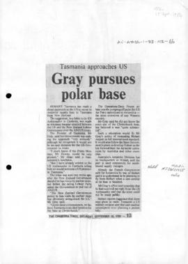 "Gray pursues polar base" The Canberra Times, and "US base plan revived" The ...