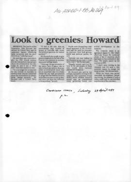 "Look to Greenies: Howard" Canberra Times